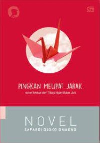 Image of Pinkan Melipat Jarak : Novel Kedua dari Trilogi Hujan Bulan Juni