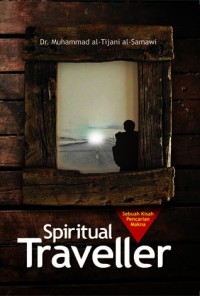 Image of Spiritual Traveller ; sebuah kisah pencarian makna