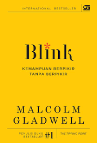 Image of Blink : Kemampuan Berpikir Tanpa Berpikir