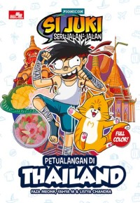 Image of Si Juki Seri Jalan-Jalan: Petualangan di Thailand
