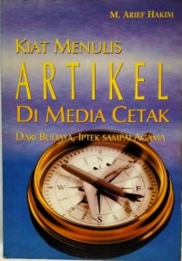 Image of Kiat Menulis Artikel Iptek Populer di Media Cetak dan Pelbagai Jenis Tulisan Lainnya