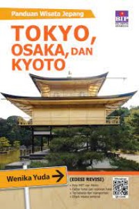 Image of Panduan Wisata Jepang: Tokyo, Osaka, dan Kyoto