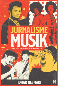 Image of Jurnalisme Musik dan Selingkar Wilayahnya