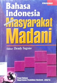 Image of Bahasa Indonesia Menuju Masyarakat Madani