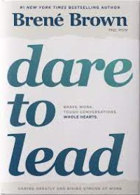 Image of Dare To Lead : Daring Greatly and Rising Strong At Work