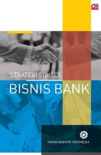 Image of Strategi Sukses Bisnis Bank