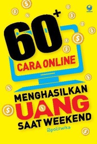 Image of 60+ Cara Online Menghasilkan Uang Setiap Weekend
