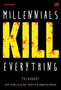 Image of Millennials Kill everything