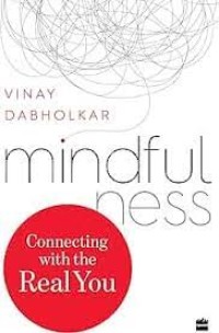 Image of Mindfulness : Connecting with The Real You