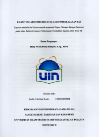 Image of Ujian Tengah Semester Evaluasi Pembelajaran PAI : Laporan Makalah Ini Disusun Untuk memenuhi Tugas Ulangan Semester Pada Mata Kuliah Evaluasi Pembelajaran Pendidikan Agama Islam Kelas 5B