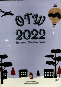 Image of OTW 2022 : Harapan, Cita dan cinta