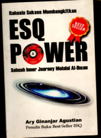 Image of Rahasia Sukses Membangkitkan ESQPower : Sebuah Inner Journey Melalui Al-Ihsan
