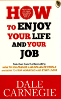 Image of How To Enjoy Your Life and Your Job
