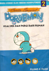 Image of Doraemon : Nilai Nol dan Pergi dari Rumah