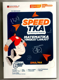 Image of Speed TKA (Tes Kemampuan Akademik) Matematika Tingkat Lanjut SMA/MA