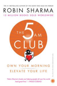 Image of The 5 AM Club : Own Your Mornig Elevate Your Life