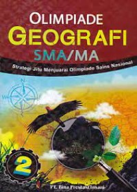 Image of Olimpiade Geografi SMA/MA Jilid 2 : Strategi Jitu Menjuarai Olimpiade Sains Nasional