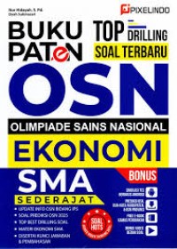 Image of Buku Paten Top Drilling Soal Terbaru OSN Olimpiade Sains Nasional Ekonomi SMA Sederajat