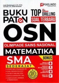 Image of Buku Paten Top Drilling Soal Terbaru OSN Olimpiade Sains Nasional Matematika SMA Sederajat
