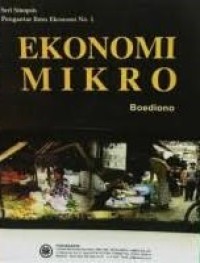 Image of Seri Sinopsis Pengantar Imu Ekonomi No. 1 : Ekonomi Mikro