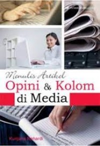 Image of Menulis Artikel, Opini dan Kolom di Media Massa