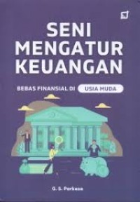 Image of Seni Mengatur Keuangan Bebas Finansial di Usia Muda